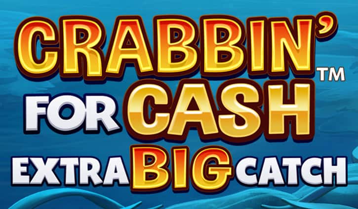 Crabbin for Cash Extra Big Catch slot cover image