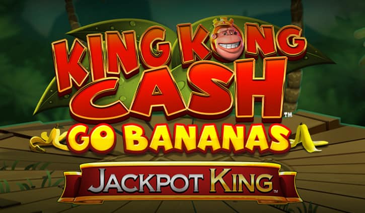 King Kong Cash Go Bananas Jackpot King slot cover image