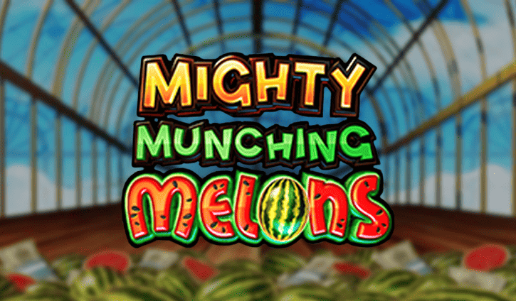 Mighty Munching Melons slot cover image