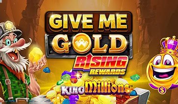 Give Me Gold Rising Rewards King Millions slot cover image